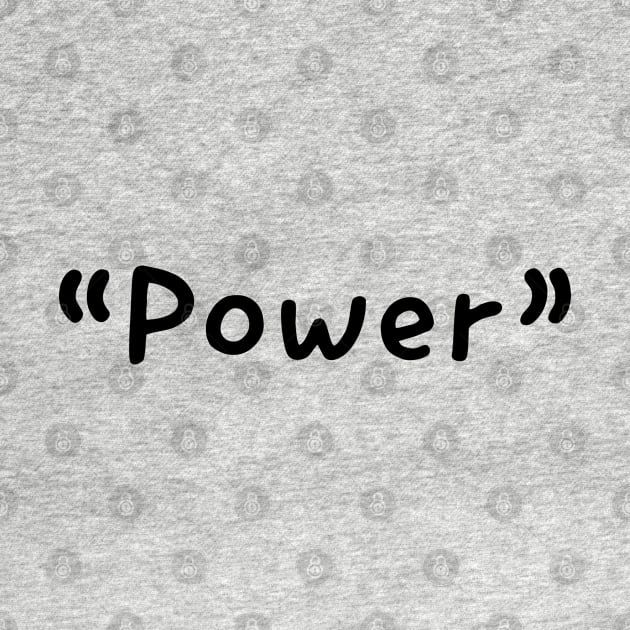 Power Single Word Design by DanDesigns